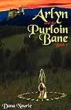 Arlyn and the Purloin Bane
