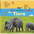 Der Kinder Brockhaus. Mein erstes Lexikon der Tiere