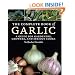 The Complete Book of Garlic: A Guide for Gardeners, Growers, and Serious Cooks