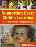 Books : Supporting Every Child's Learning Across the Early Years Foundation Stage