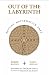 Out of the Labyrinth: Setting Mathematics Free