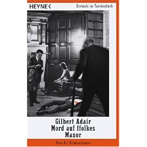 Mord auf ffolkes Manor: Eine Art Kriminalroman