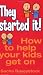 They Started It!: How to Help Your Children Get on