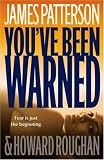 You've Been Warned