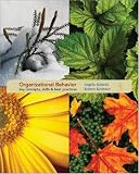 Organizational Behavior: Key Concepts, Skills & Best Practices