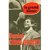 Le grand bazarpar Daniel COHN-BENDIT