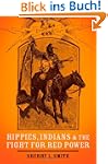 Hippies, Indians, and the Fight for R...