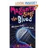 Magenta Sings the Blues (Magenta Orange)