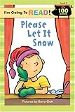 Please let it snow