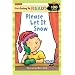 I'm Going to Read (Level 2): Please Let It Snow (I'm Going to Read Series)