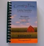Cinagro Farm, Family Favorites from the Farm and beyond... Carol Engan Borrelli