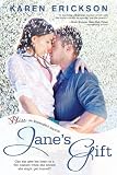 Janes Gift: A Lone Pine Lake Novel (Entangled Bliss)