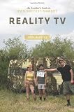 Reality TV: An Insiders Guide to TVs Hottest Market