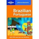 Brazilian Portuguese: Lonely Planet Phrasebook ~ Mark Balla