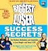 The Biggest Loser Success Secrets: The Wisdom, Motivation, and Inspiration to Lose Weight--and Keep It Off!