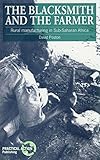 The blacksmith and the farmer : rural manufacturing in sub-Saharan Africa