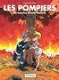 Les Pompiers, Tome 6 : Un homme et une flamme