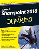 Vanessa Williams in the book SharePoint 2010 For Dummies (For Dummies (Computer/Tech)) Vanessa Williams in the book SharePoint 2010 For Dummies (For Dummies (Computer/Tech))