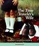 The Time Traveler's Wife: Unabridged Edition