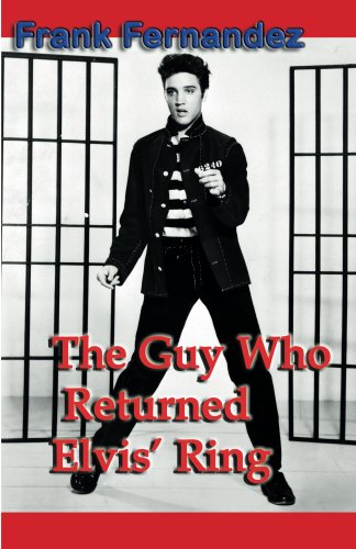 The Guy Who Returned Elvis' Ring