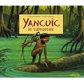 Yancuic le valeureux