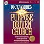 The Purpose Driven® Church: What on Earth Is Your Church Here For?