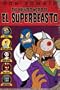 Rob Zombie Presents The Haunted World of El Superbeasto