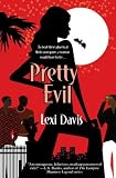 Pretty Evil