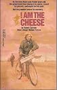 I Am the Cheese A Novel