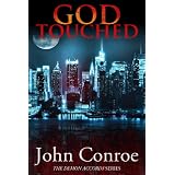 God Touched (The Demon Accords) ~ John Conroe