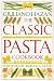 Books : The Classic Pasta Cookbook (Classic Cookbooks) [Hardcover]