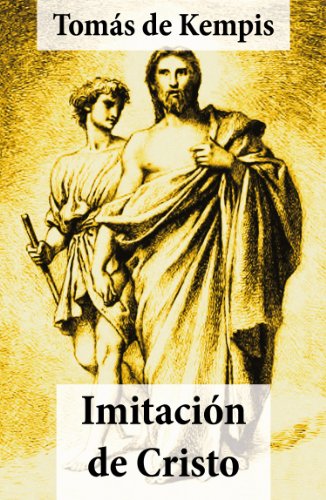 Imitación de Cristo (texto completo, con índice activo) (Spanish Edition)