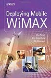Deploying Mobile WiMAX