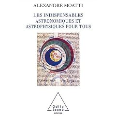 Les Indispensables astronomiques et astrophysiques pour tous