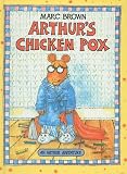 Arthur's Chicken Pox: An Arthur Adventure (Arthur Adventure Series)