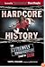 Hardcore History: The Extremely Unauthorized Story of the ECW
