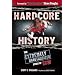 Hardcore History: The Extremely Unauthorized Story of the ECW
