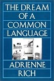 The Dream of a Common Language: Poems 1974-1977 by Rich, Adrienne Reissue Edition [Paperback(1993)]
