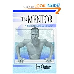 The Mentor: A Memoir of Friendship and Gay Identity