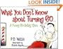 What You Don't Know About Turning 60: A Funny Birthday Quiz