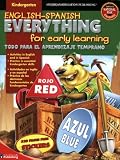 Kindergarten English-Spanish Everything for Early Learning: Todo Para El Aprendizaje Temprano [With Stickers]