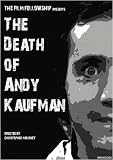  : The Death of Andy Kaufman