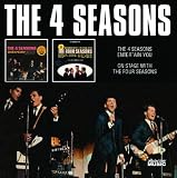 The 4 Seasons Entertain You/On Stage with the 4 Seasons