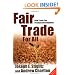 Fair Trade For All: How Trade Can Promote Development (Initiative for Policy Dialogue Series)