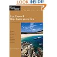 Los Cabos and Baja California Sur: Great Destinations Mexico: A Complete Guide by Kevin Delgado