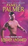 Ecstasy Untamed: A Feral Warriors Novel