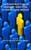 ISBN 9780230522183 product image for The Construction of Minority Identities in France and Britain | upcitemdb.com