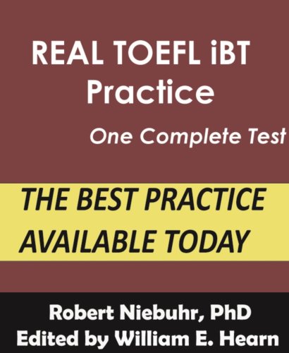 Real TOEFL iBT Practice: One Complete Test