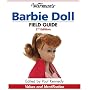 Warman's Barbie Doll Field Guide: Values and Identification