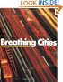 Breathing Cities: the Architecture of Movement